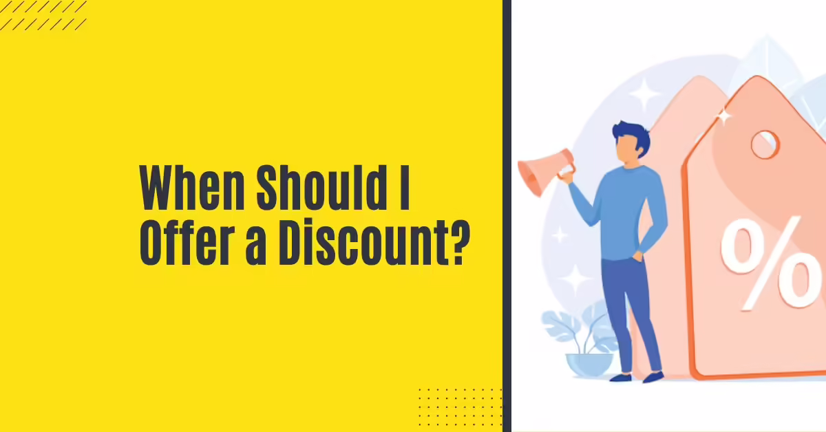 When to offer discounts in your business