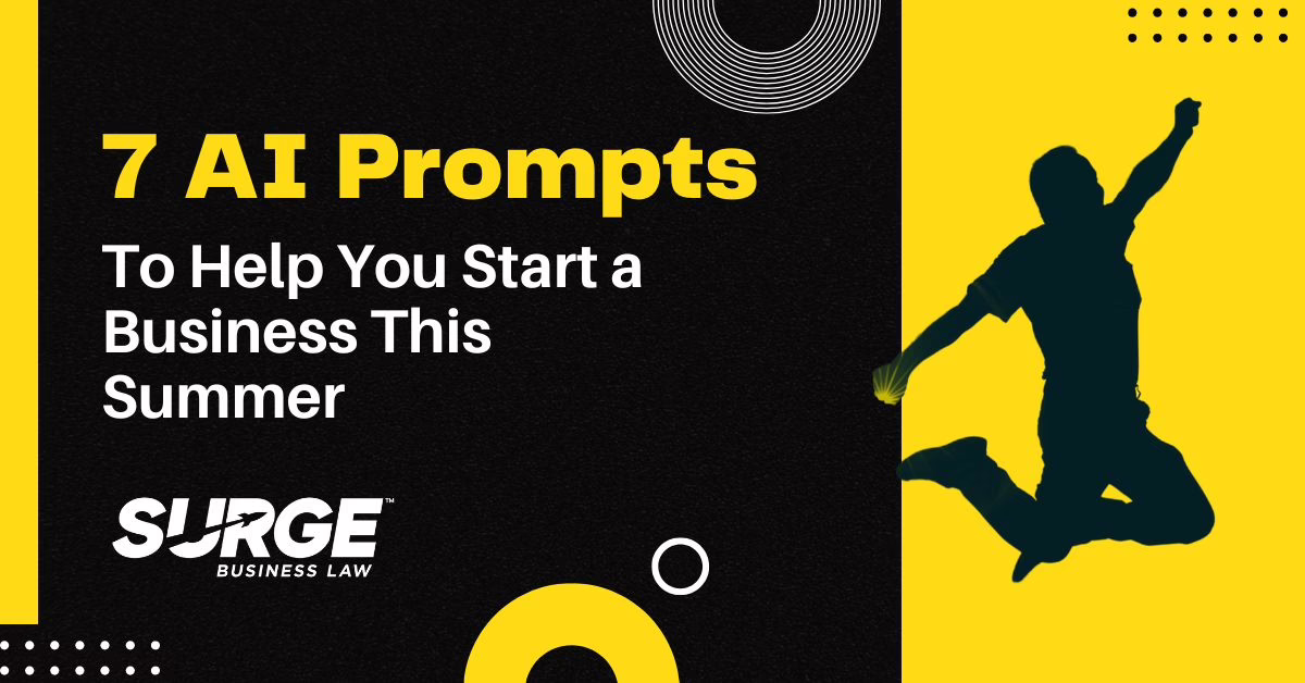 7 AI prompts to Help You Start a Business This Summer